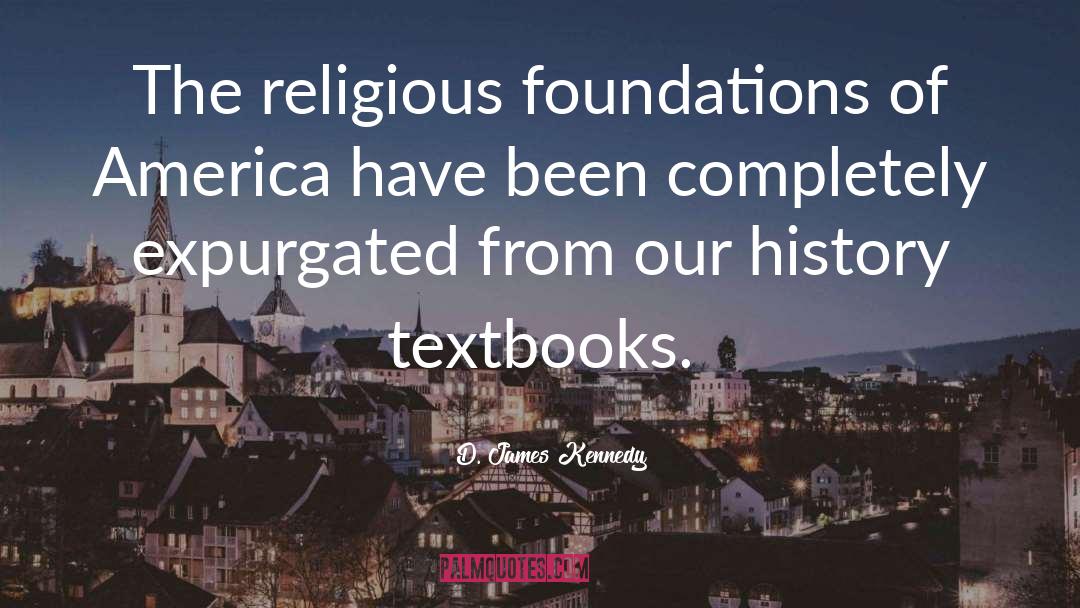 History Textbooks quotes by D. James Kennedy