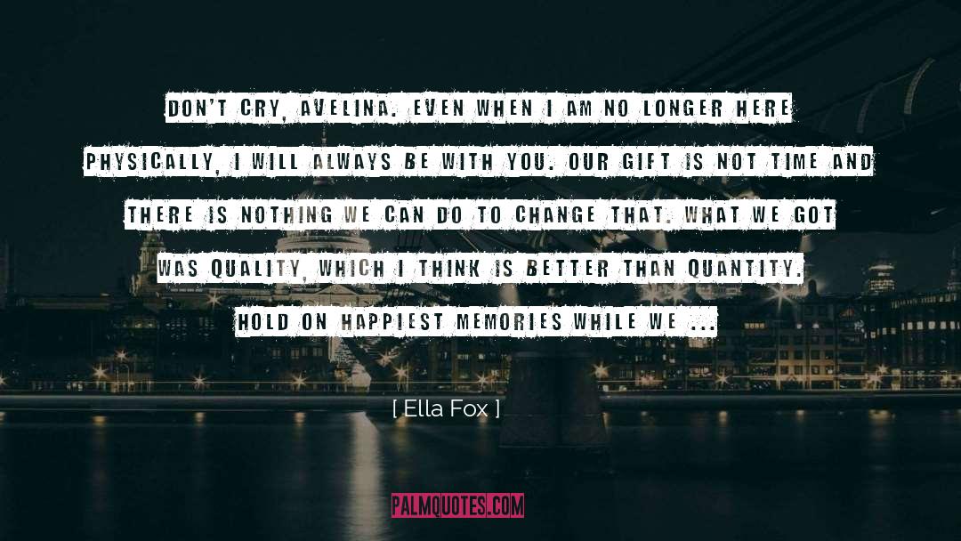 History Time Change quotes by Ella Fox