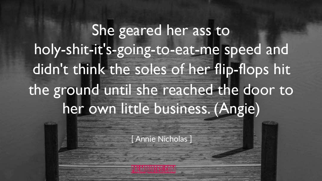 Hit quotes by Annie Nicholas