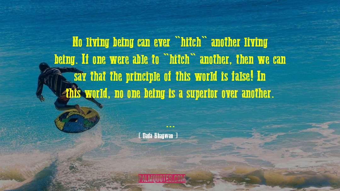 Hitch Quote quotes by Dada Bhagwan