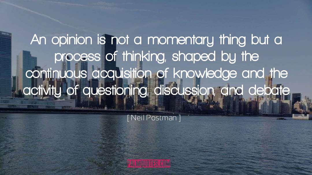 Hitchcock Debate quotes by Neil Postman