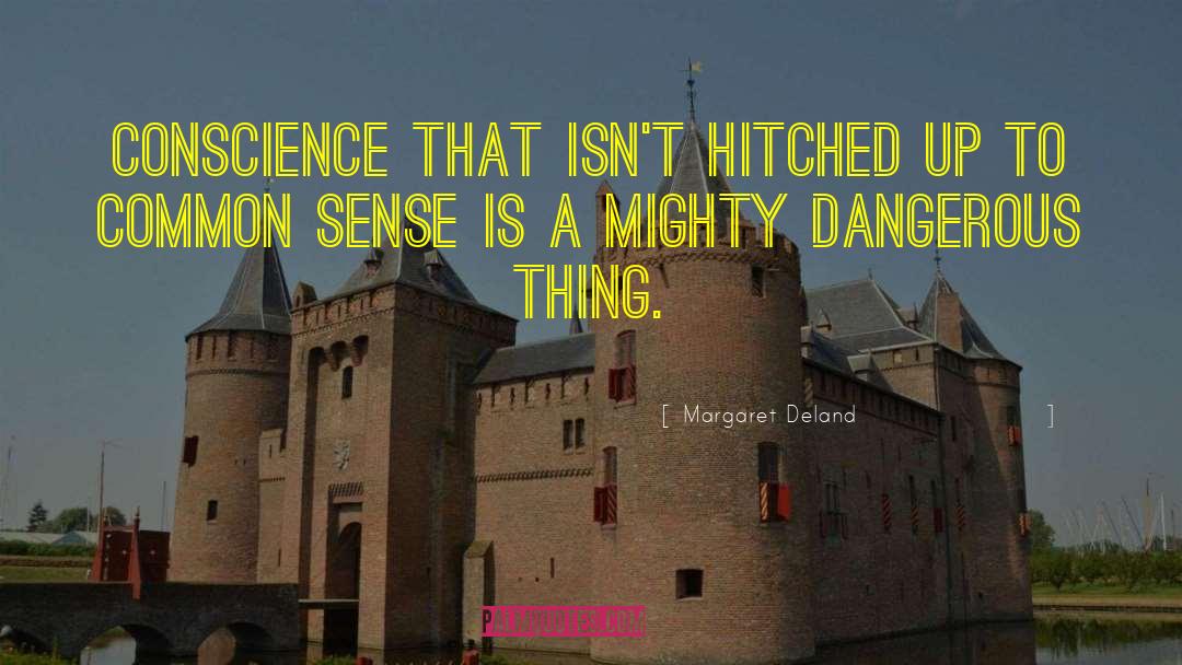 Hitched quotes by Margaret Deland