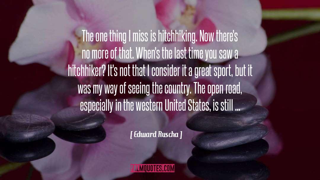 Hitchhiker quotes by Edward Ruscha