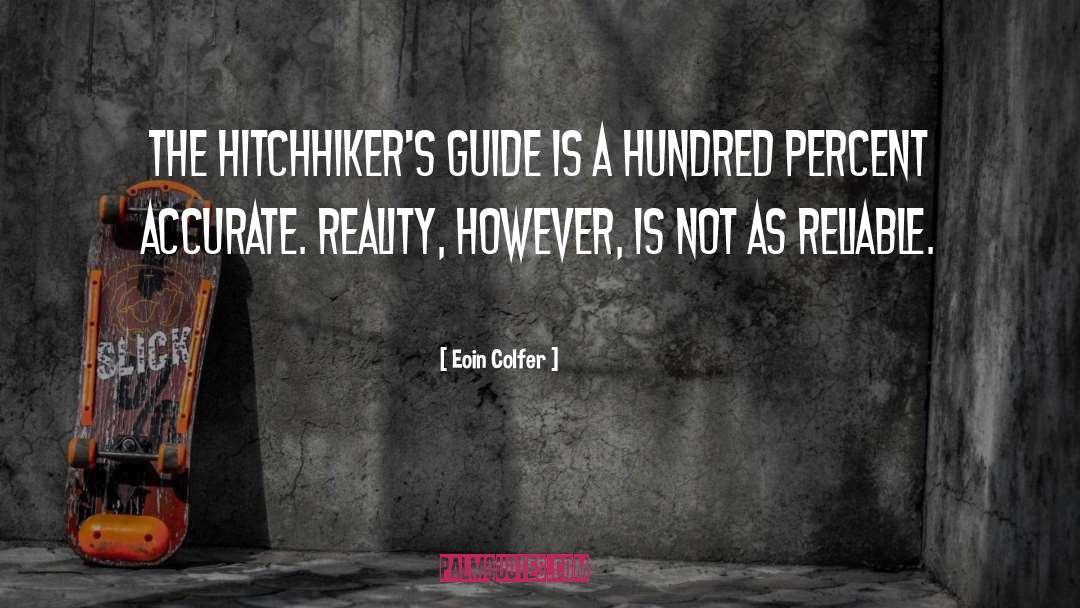 Hitchhikers Guide quotes by Eoin Colfer