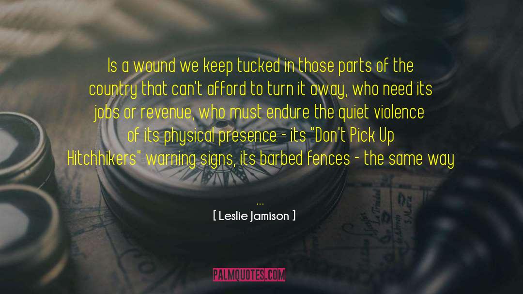 Hitchhikers quotes by Leslie Jamison