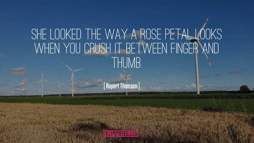 Hitchhikers Thumb quotes by Rupert Thomson