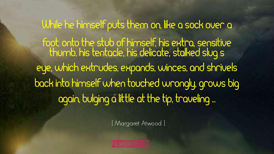 Hitchhikers Thumb quotes by Margaret Atwood