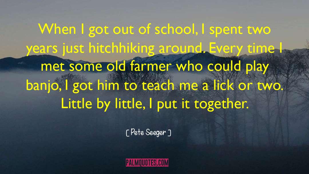 Hitchhiking quotes by Pete Seeger