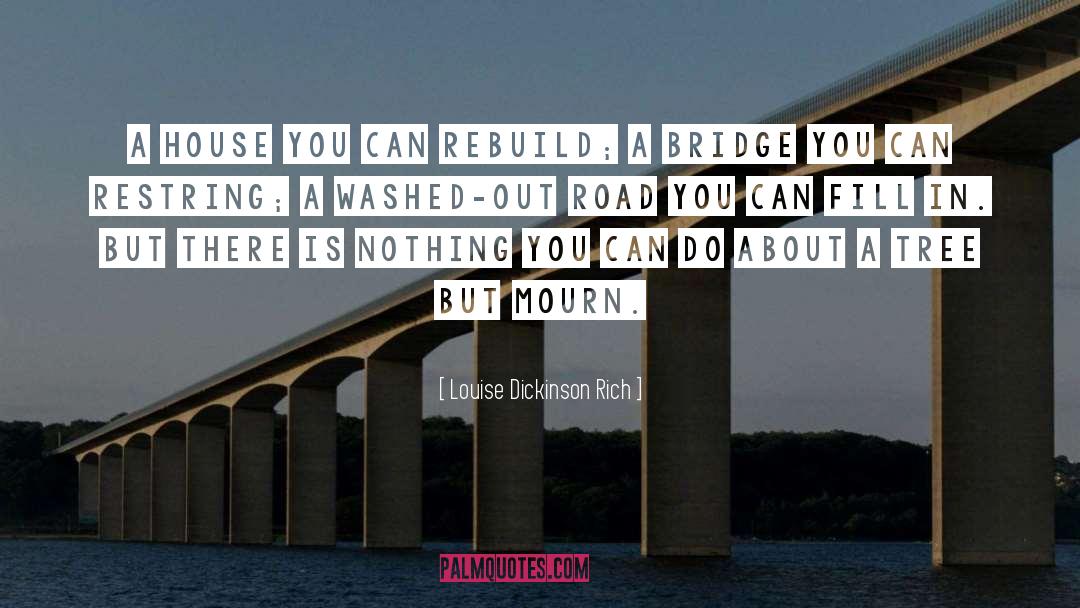 Hitchings Road quotes by Louise Dickinson Rich