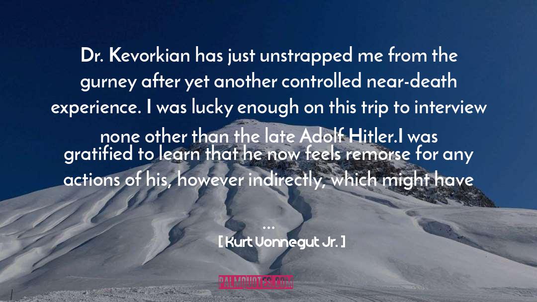 Hitler Heaven Kevorkian Vonnegut quotes by Kurt Vonnegut Jr.