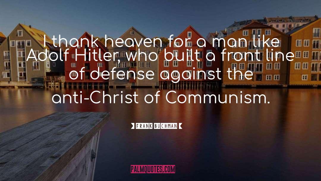 Hitler Heaven Kevorkian Vonnegut quotes by Frank Buchman
