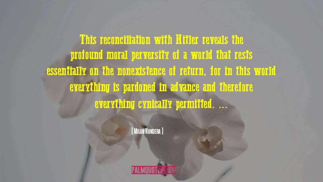 Hitler quotes by Milan Kundera