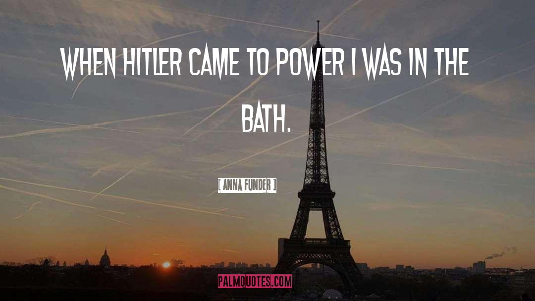 Hitler quotes by Anna Funder