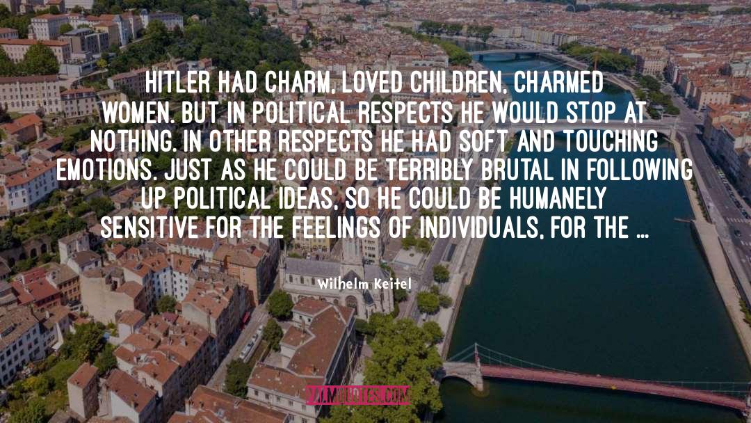 Hitler quotes by Wilhelm Keitel
