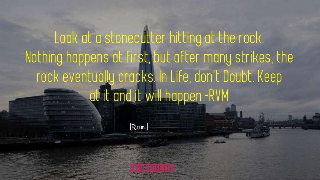 Hitting A Nerve quotes by R.v.m.