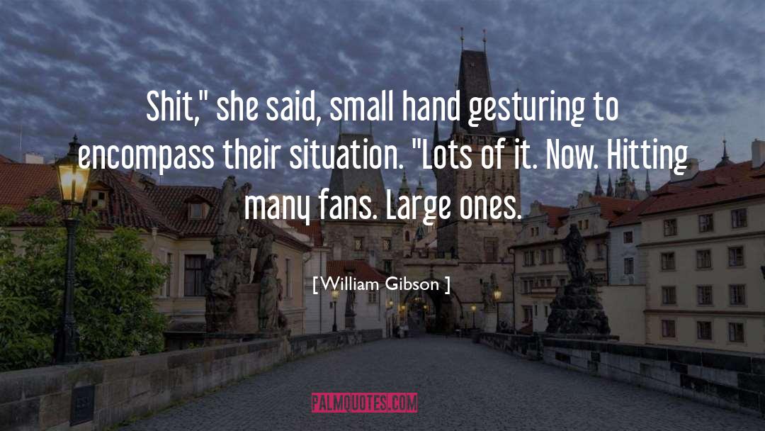 Hitting quotes by William Gibson