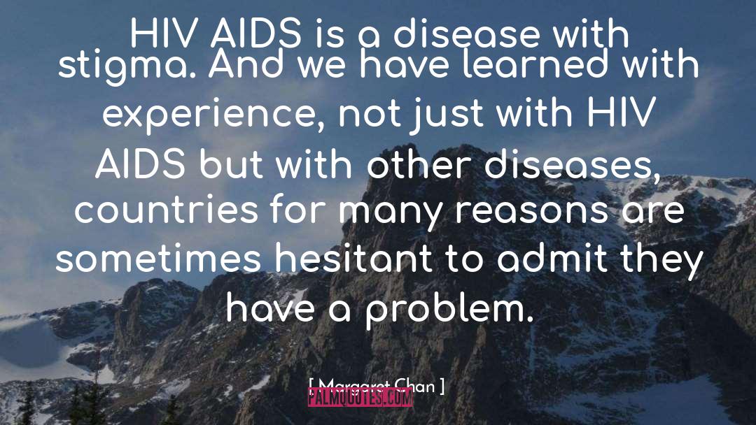 Hiv Aids quotes by Margaret Chan