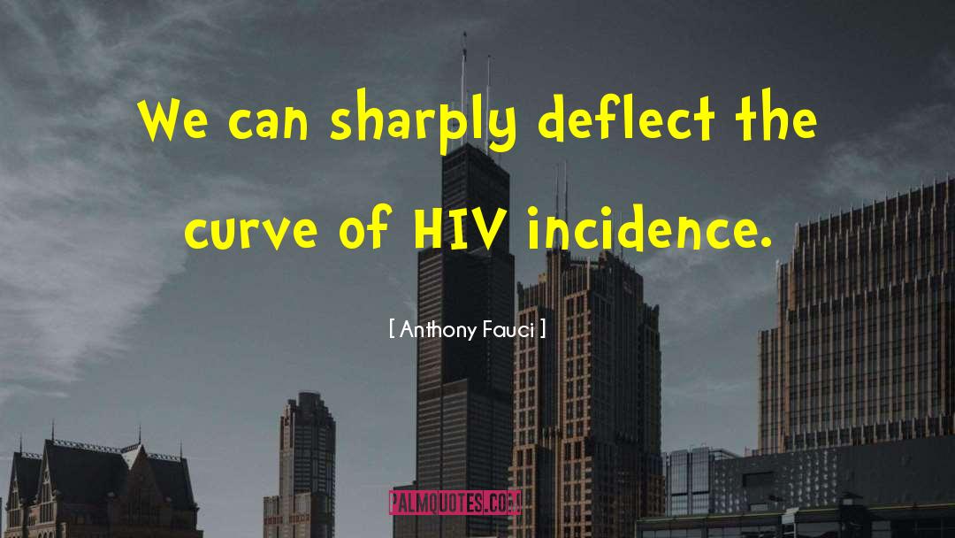 Hiv quotes by Anthony Fauci