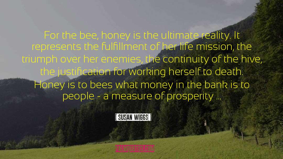 Hive quotes by Susan Wiggs