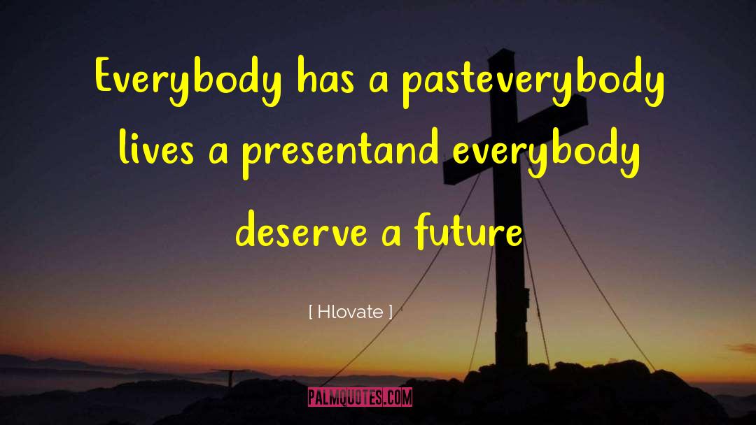 Hlovate quotes by Hlovate