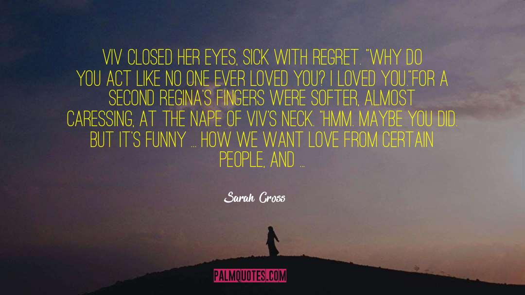 Hmm quotes by Sarah Cross