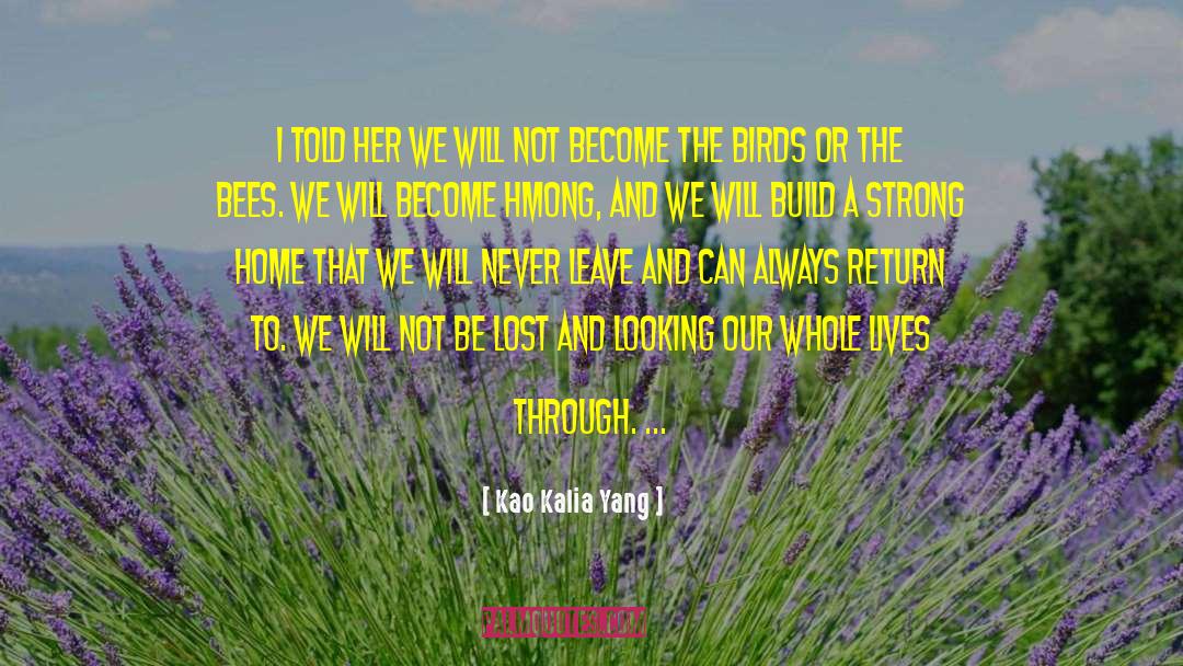 Hmong quotes by Kao Kalia Yang