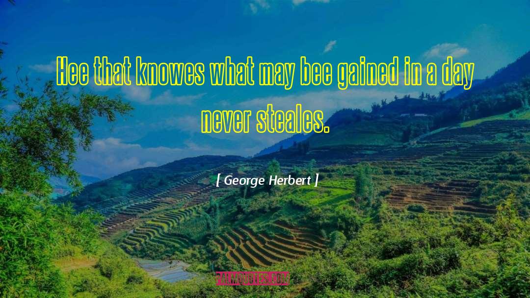Ho Hee quotes by George Herbert