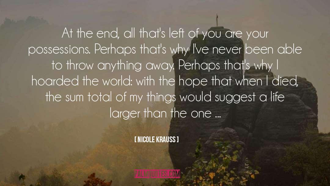 Hoarding quotes by Nicole Krauss