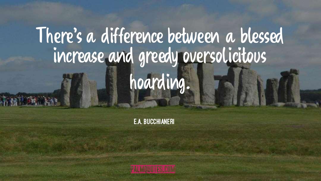 Hoarding quotes by E.A. Bucchianeri