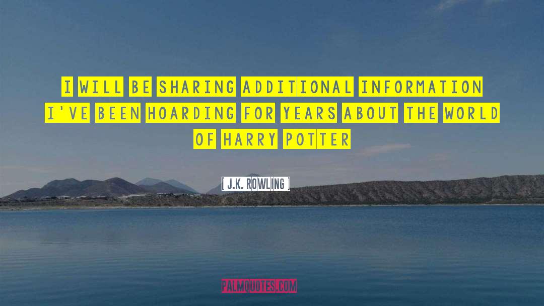 Hoarding quotes by J.K. Rowling