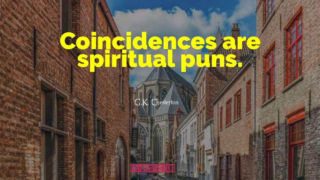 Hoary Puns quotes by G.K. Chesterton