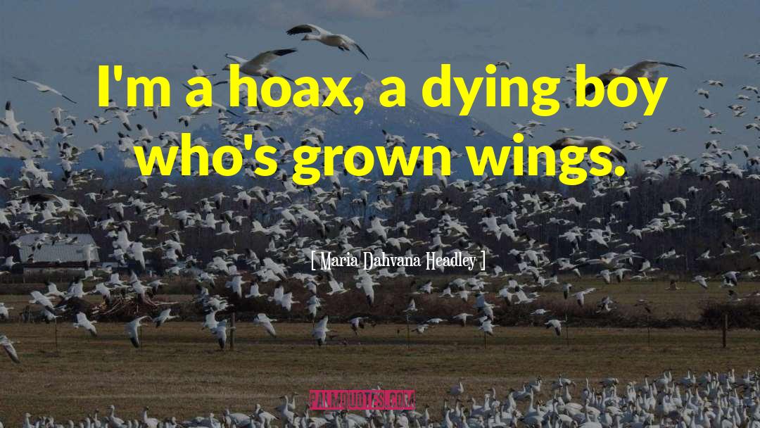 Hoax quotes by Maria Dahvana Headley