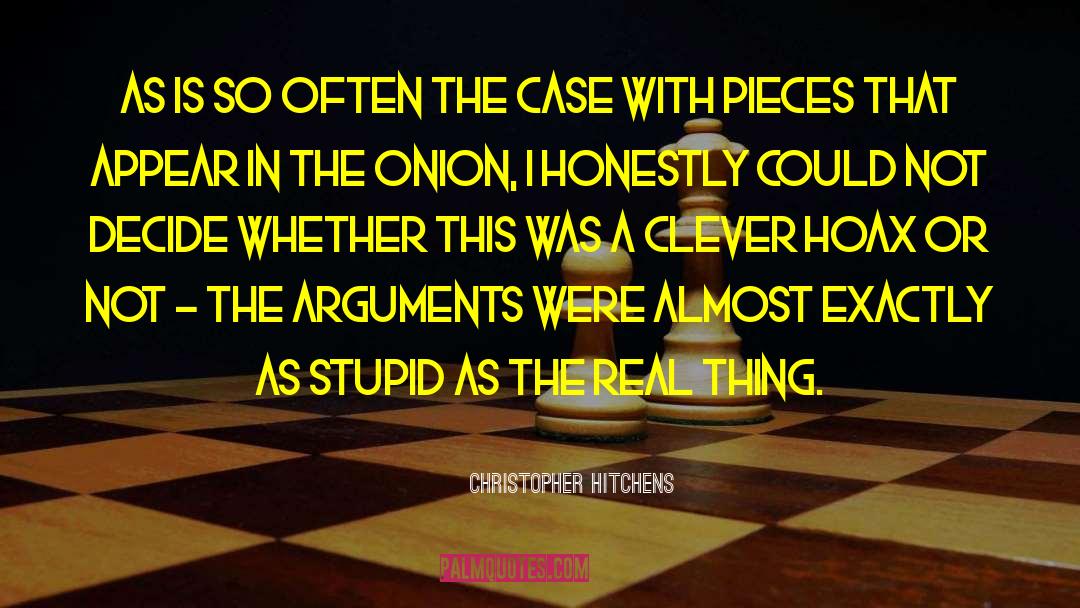 Hoax quotes by Christopher Hitchens
