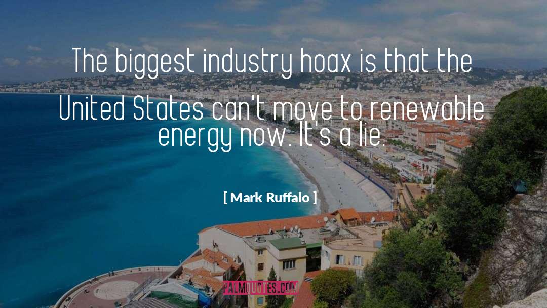 Hoax quotes by Mark Ruffalo