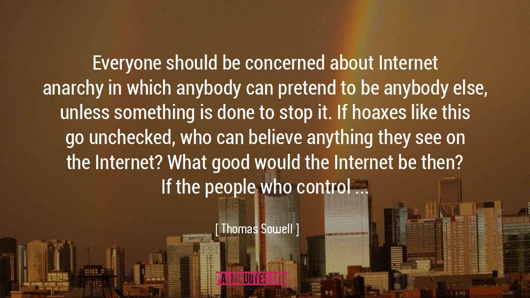 Hoaxes quotes by Thomas Sowell