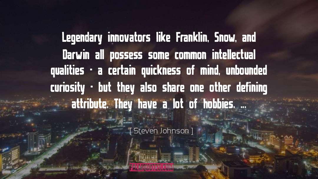 Hobbies quotes by Steven Johnson