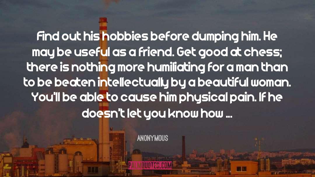 Hobbies quotes by Anonymous