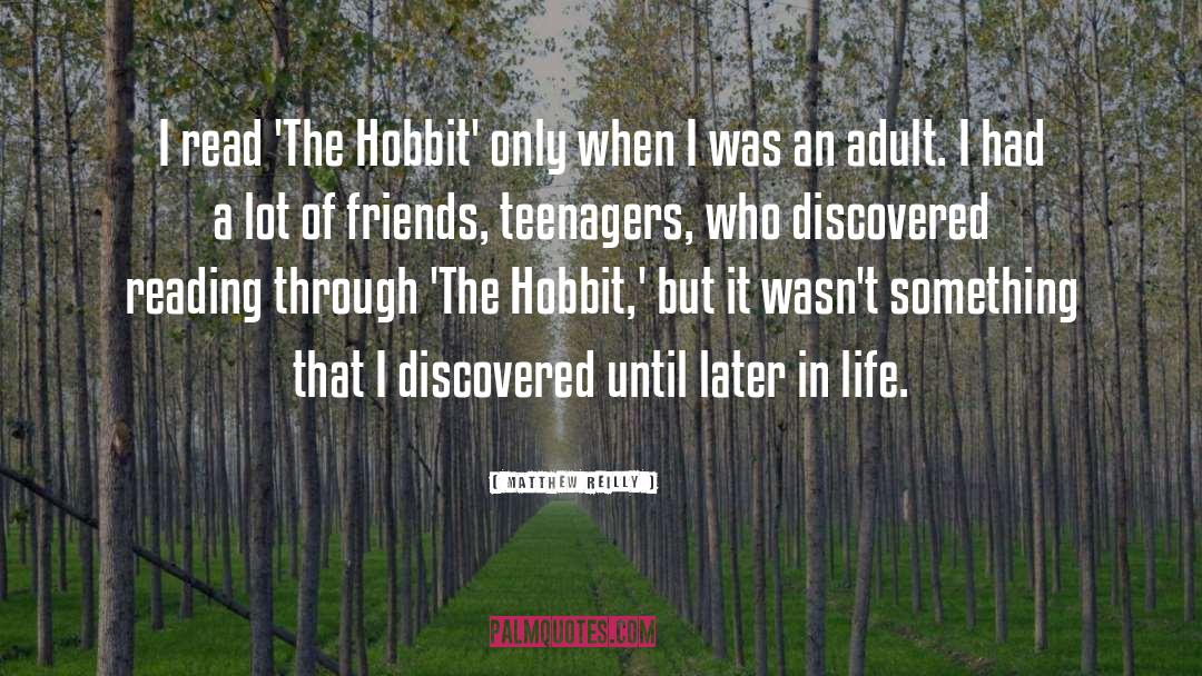 Hobbit quotes by Matthew Reilly