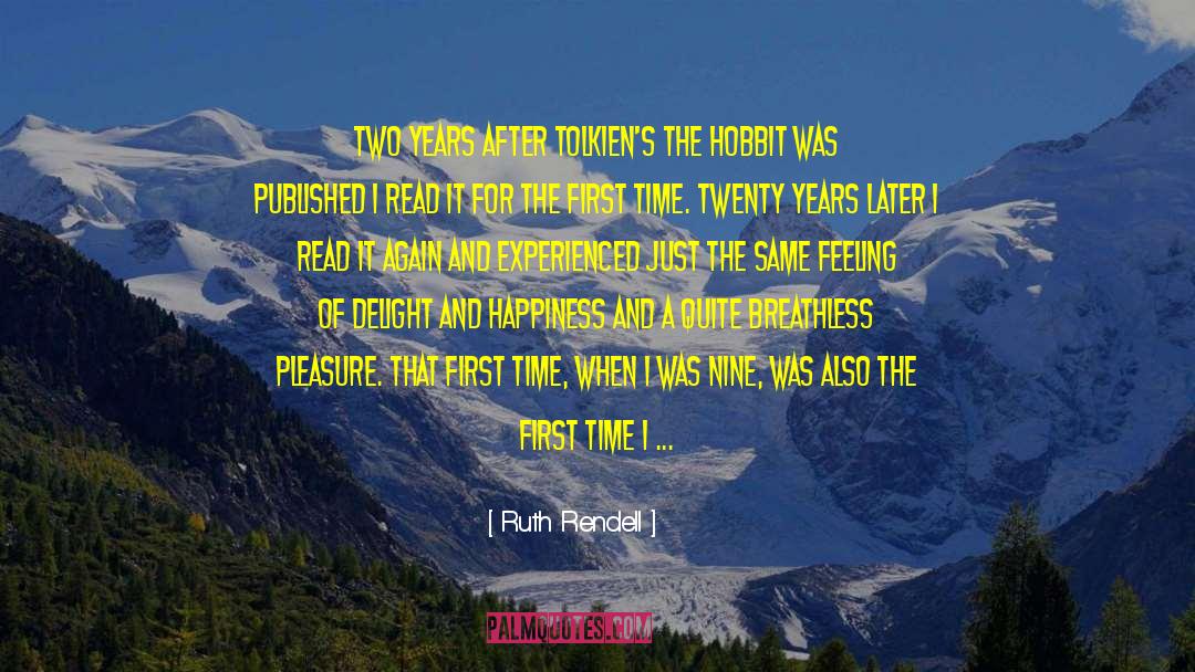 Hobbit quotes by Ruth Rendell