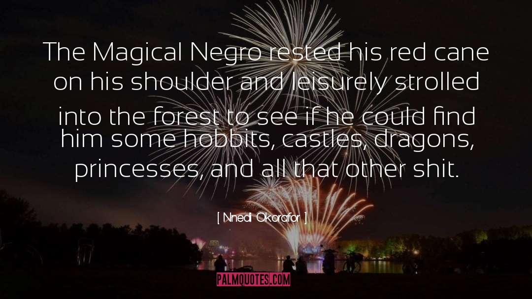 Hobbits quotes by Nnedi Okorafor