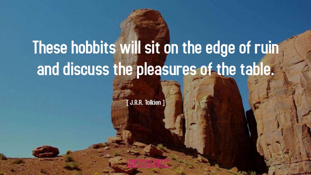 Hobbits quotes by J.R.R. Tolkien