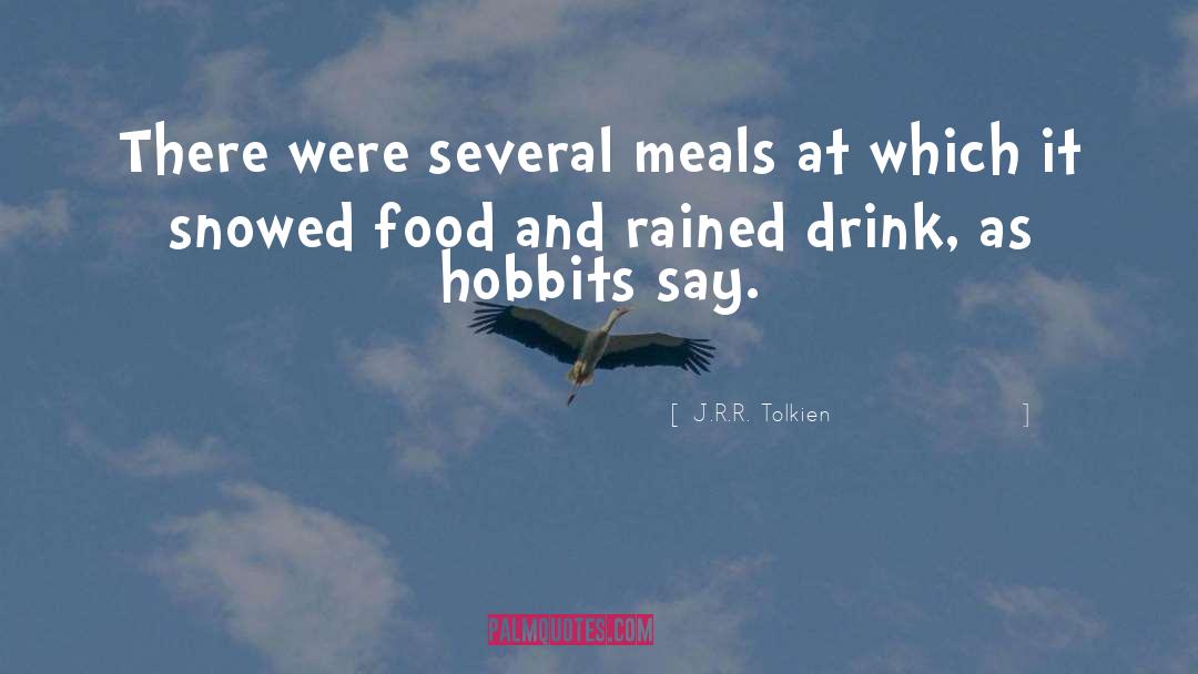 Hobbits quotes by J.R.R. Tolkien