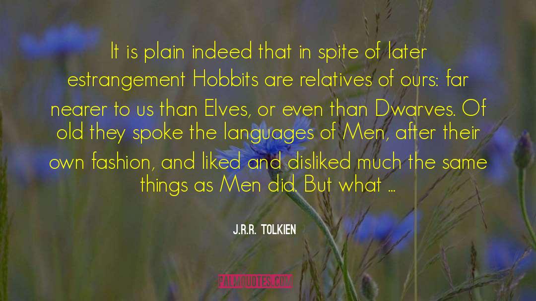 Hobbits quotes by J.R.R. Tolkien