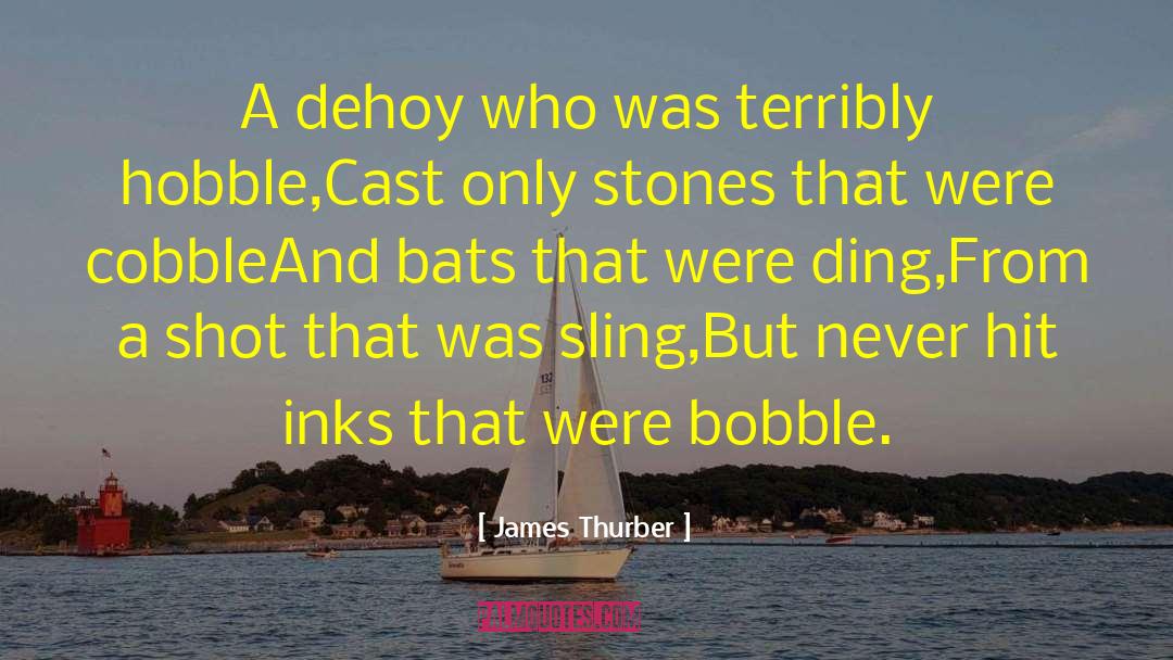 Hobble quotes by James Thurber