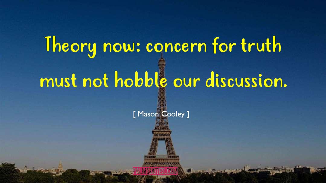 Hobble quotes by Mason Cooley