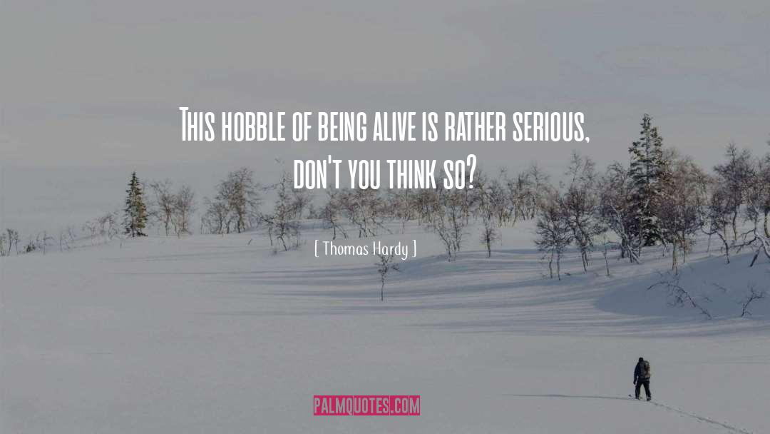 Hobble quotes by Thomas Hardy