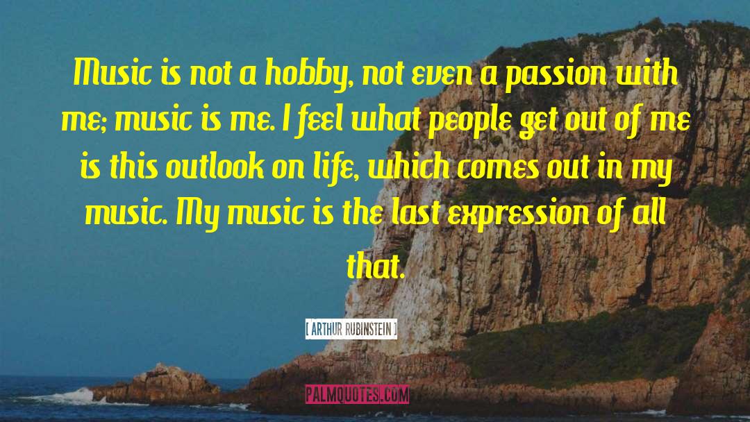 Hobby quotes by Arthur Rubinstein