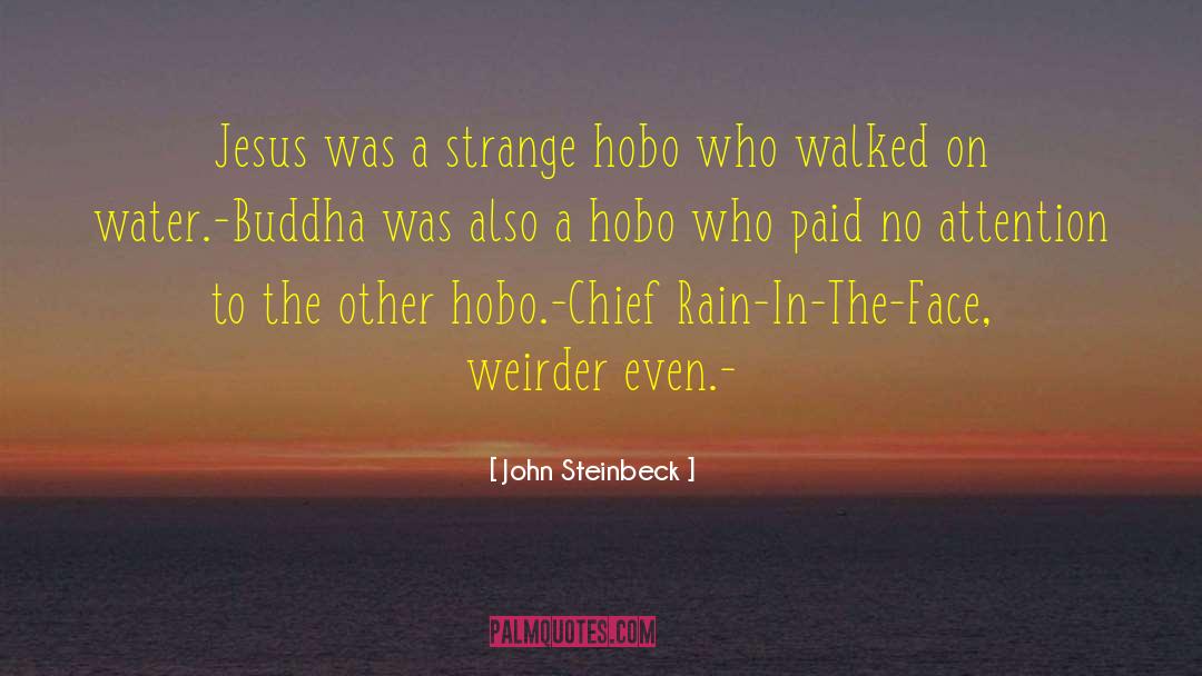 Hobo quotes by John Steinbeck