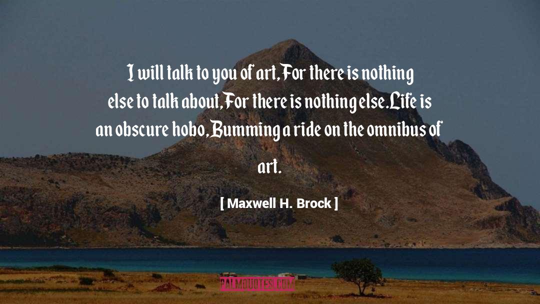 Hobo quotes by Maxwell H. Brock