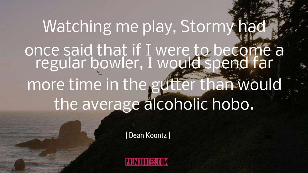 Hobo quotes by Dean Koontz